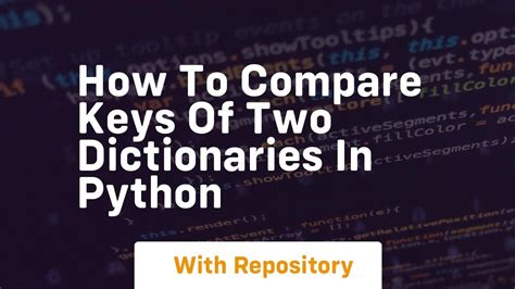 How To Compare Keys Of Two Dictionaries In Python Youtube