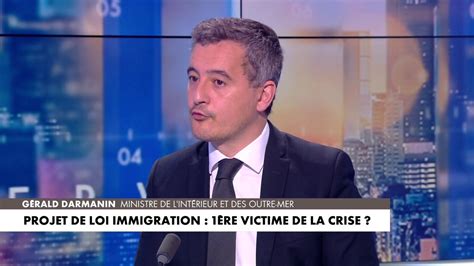 CNEWS on Twitter Gérald Darmanin Jai besoin de la loi immigration