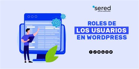 ᐅ Roles y permisos de los usuarios en WordPress Sered