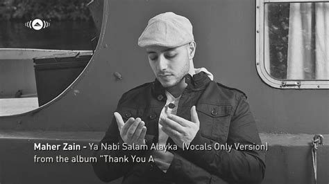 Maher Zain Ya Nabi Salam Alayka Vocals Only Lyrics Dailymotion