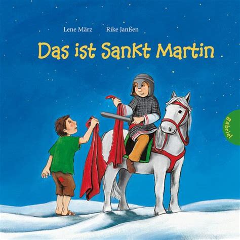 Das ist Sankt Martin von Lene März Rike Janßen bei bücher de bestellen