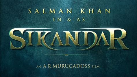 SALMAN KHAN S SIKANDAR TITLE TEASER ANNOUNCEMENT A R MURUGADOSS