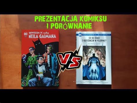 UNIVERSUM DC WEDŁUG NEILA GAIMANA RECENZJA KOMIKSU PLUS PORÓWNANIE