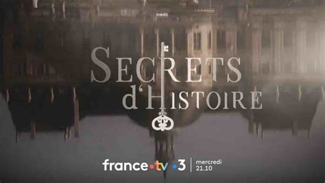 Secrets D Histoire Du Novembre Sommaire De L In Dit Ce Soir Sur