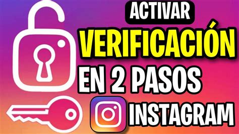 C Mo Activar La Autenticaci N En Dos Pasos En Instagram Itodoplay