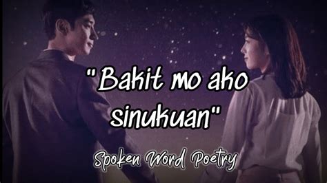 Bakit Mo Ako Sinukuan Spoken Word Poetry Juan Trend Ph Youtube