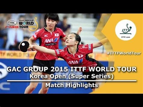 Korea Open 2015 Highlights Hirano Miuito Mima Vs Hayata Hinasato