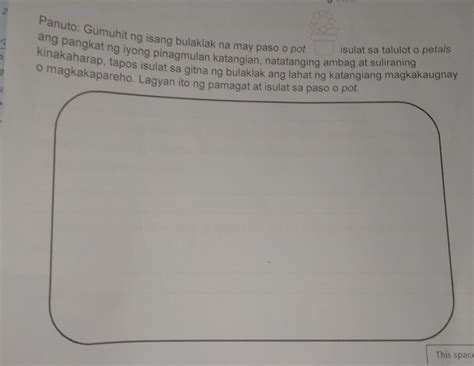 Panuto Gumuhit Ng Isang Bulaklak Na May Paso O Pot Isulat Sa Talulot O