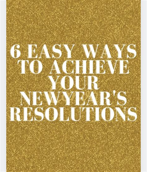 6 Easy Ways To Achieve Your New Years Resolution Chis Inside In