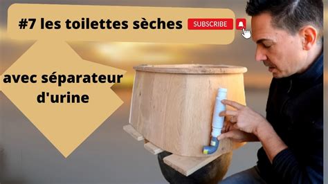 7 toilettes sèche avec séparateur d urine YouTube