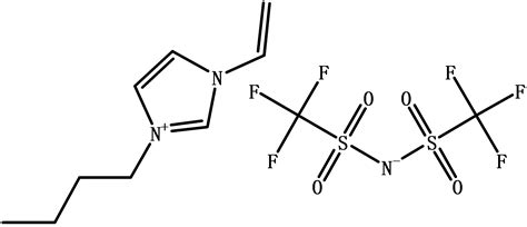 1 乙烯基 3 丁基咪唑双三氟甲磺酰亚胺盐 CAS 1007390 44 4 广东翁江化学试剂有限公司