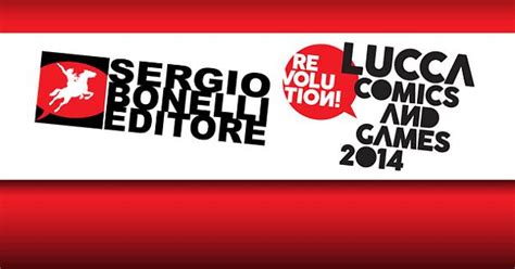 Sergio Bonelli Editore A Lucca 2014 Sergio Bonelli