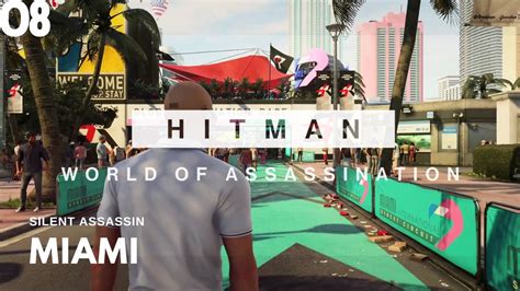 Hitman The Finish Line Miami World Of Assassination Walkthrough Youtube