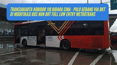 TransJakarta Route Koridor 11Q Kampung Melayu Pulo Gebang Via BKT