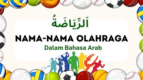 Nama Nama Olahraga Dalam Bahasa Arab Lengkap Dengan Arti Dan Gambarnya