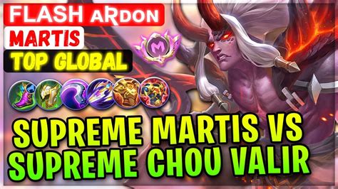 Supreme Martis Vs Supreme Chou Valir Top Global Martis Flash