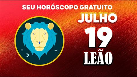 Tarô Leão ♌ 😥 AlguÉm 😨 Vai Te Chocar 😱 Horoscopo De Hoje 19 De Julho