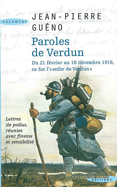 Paroles de Verdun lettres de poilus broché Jean Pierre Guéno