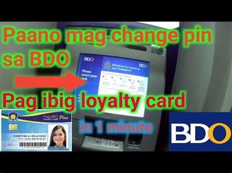 How To Change Pin In Bdo Using Pag Ibig Loyalty Card Change Pin Sa