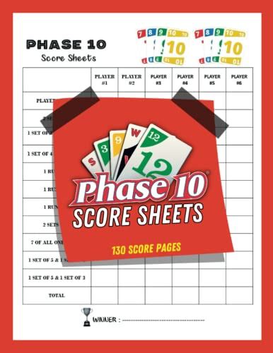 Phase Ten Score Sheets For Dice 10 Card Game For Adults With 130 Pages Phase 10 Card Game For