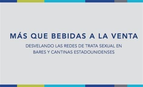 More Than Drinks For Sale Unveiling Sex Trafficking In Canteens And Bars In The United States