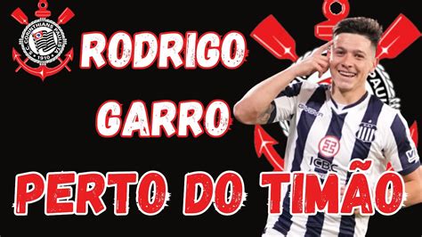 Sim O Corinthians Bem Perto De Contratar Rodrigo Garro Um Dos