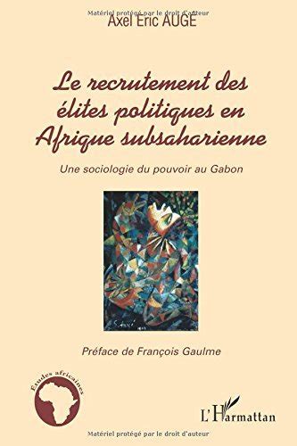 Le Recrutement Des Lites Politiques En Afrique Subsaharienne Une