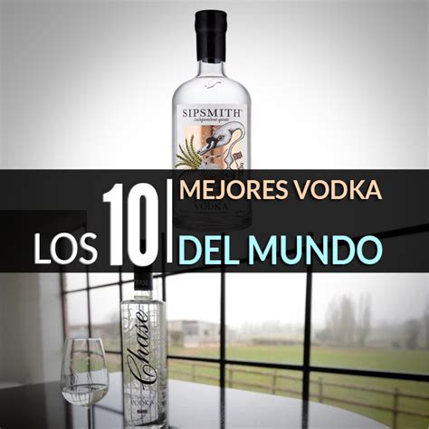 Los 10 Mejores Vodka Del Mundo Que Ocupas Probar Tips Para Tu Viaje