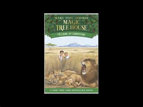 Magic Tree House 11 Lions At Lunchtime YouTube