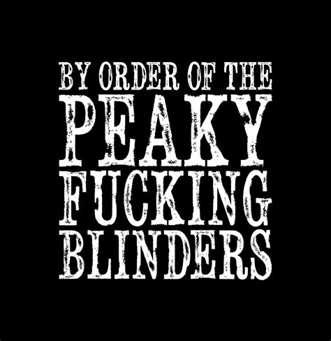 Peaky Fucking Blinders Digital Art By Mayang Sari Fine Art America