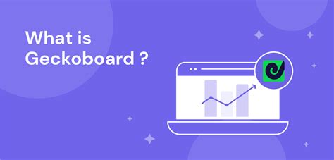 What Is Geckoboard Features Benefits And Limi