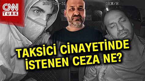 Taksici Oğuz Ergenin Katili İçin İstenen Ceza Belli Oldu Haber YouTube