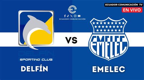 Delf N Vs Emelec En Vivo Liga Pro Segunda Etapa Formato Radio