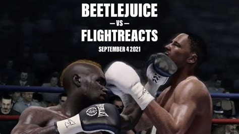 BEETLEJUICE VS FLIGHTREACTS FULL FIGHT SEPTEMBER 4 2021 YouTube