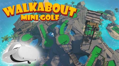 Walkabout Mini Golf VR Oculus Quest 2 YouTube