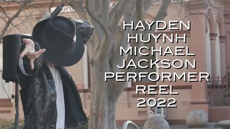 Hayden Huynh Michael Jackson Performer Reel Youtube