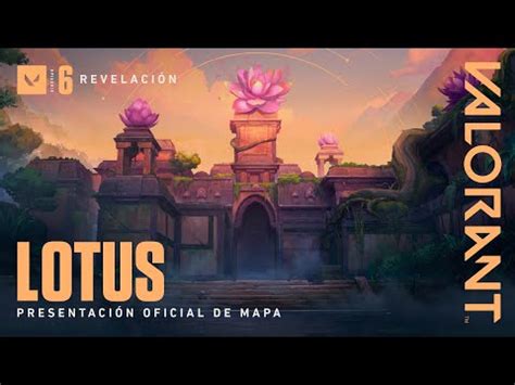 VALORANT Comparte Los Detalles Del Nuevo Mapa Lotus Y Los Cambios A