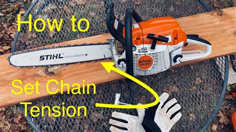 Chain Tension How To How I Set Chain Tension On My Stihl Chainsaw