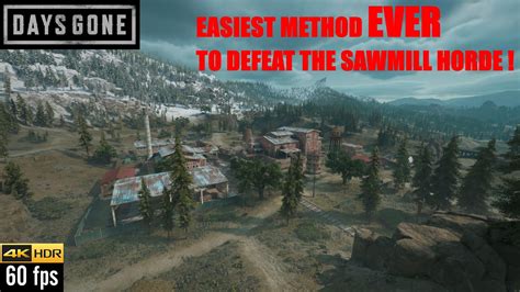 Days Gone Ps5 The Easiest Method Ever To Defeat The Sawmill Horde On