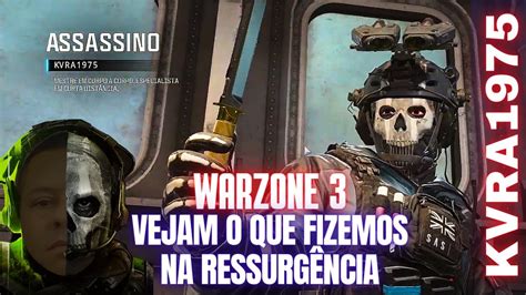 WARZONE 3 VEJAM O QUE FIZEMOS NA RESSURGÊNCIA YouTube