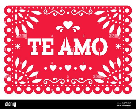 Papel Picado Vector Design For Valentine S Day Red Te Amo I Love You