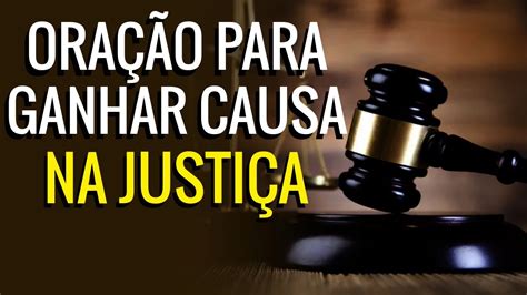 ORAÇÃO PARA GANHAR CAUSA NA JUSTIÇA MILAGROSA YouTube