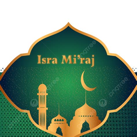 Islamic Isra Miraj Vector Hd Images Islamic Religious Festive Of Isra