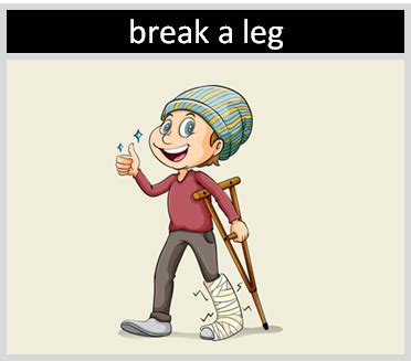 "Break a Leg" | Origin and Meaning