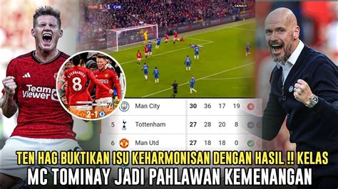 MC TOMINAY PAHLAWANTerus Cetak Gol MC Tominay Backup Jadi Striker MU