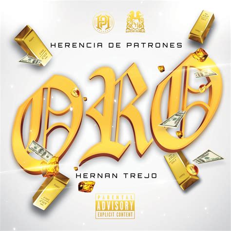 Oro Single Album By Herencia De Patrones HERNAN TREJO Apple Music