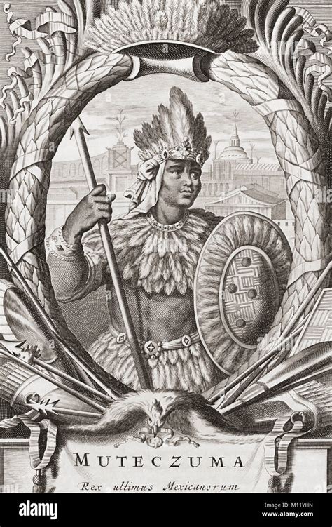 Moctezuma Ii C 1466 1520 Noveno Gobernante De La Ciudad Estado De Tenochtitlan Ahora Parte