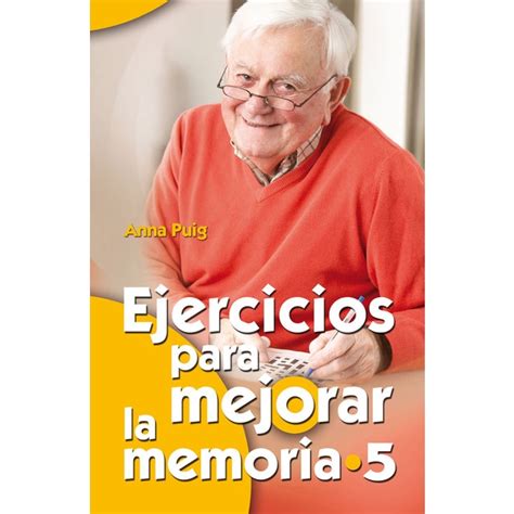 Ejercicios Para Mejorar La Memoria Autoayuda Libros