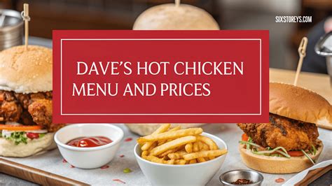 Dave S Hot Chicken Menu And Prices January 2026 Grab New Deals