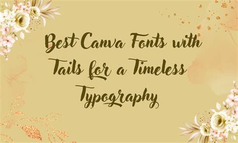 16 Best Canva Fonts With Tails For A Timeless Typography Pttrns